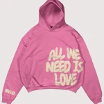 All We Need Is Love Hoodie