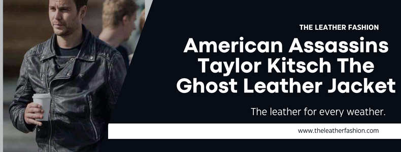 American Assassins Taylor Kitsch The Ghost Leather Jacket (1)