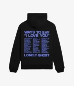 Lonely Ghost Ways To Say ILY Hoodie