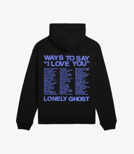 Lonely Ghost Ways To Say ILY Hoodie